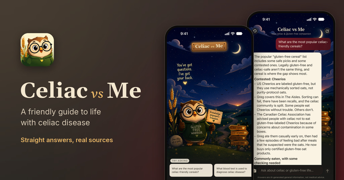 Celiac vs Me — the app's owl icon and two iPhone screens, the owl home screen and a sourced answer about gluten-free cereals, with the tagline “A friendly guide to life with celiac disease.”